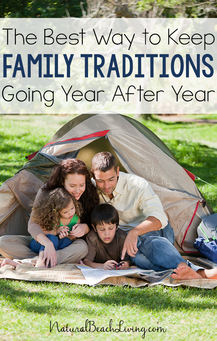 The Best Way to Keep Family Traditions Going Year After Year