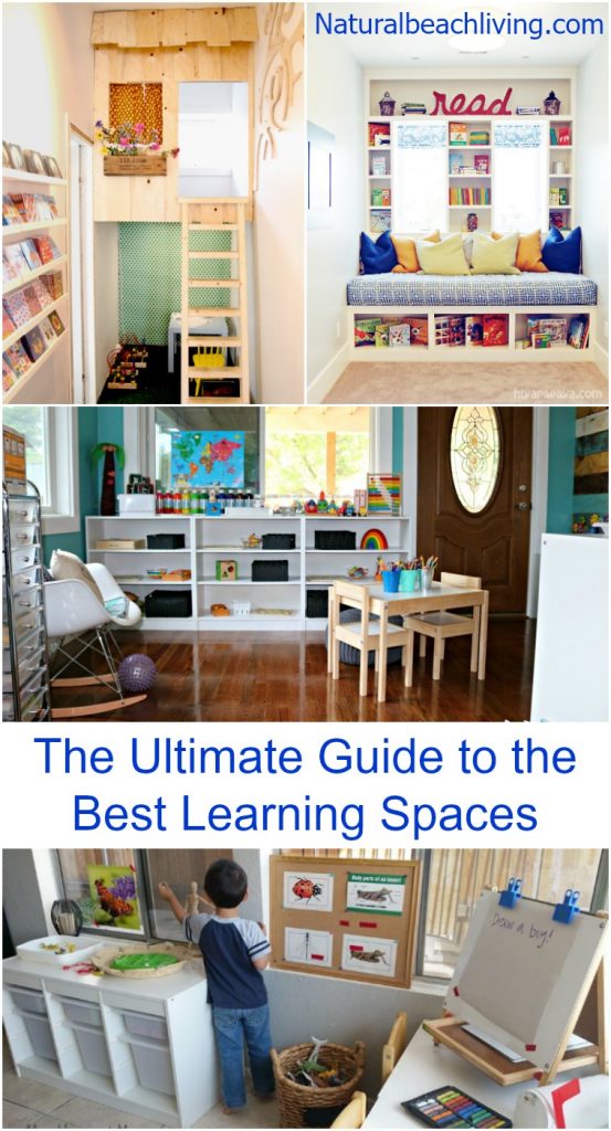 The Ultimate Guide to The Best Learning Spaces, Homeschool Rooms, Kid Spaces, Reggio, Montessori, Natural, Reading Nooks, Art Rooms and more