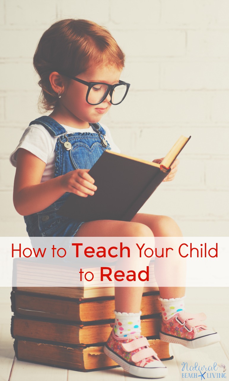 How to Teach a Child to Read, Tips to Teach your Child, Ways to Teach Reading, teach reading preschool, teach reading to struggling readers,reading skills