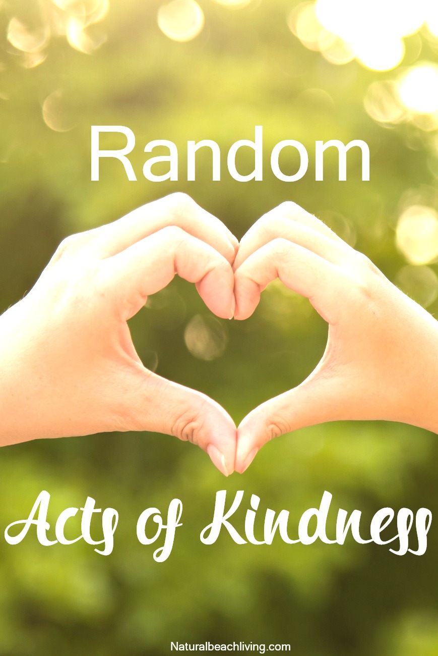 What a Random Act of Kindness Is – Random Acts of Kindness Ideas for Everyone