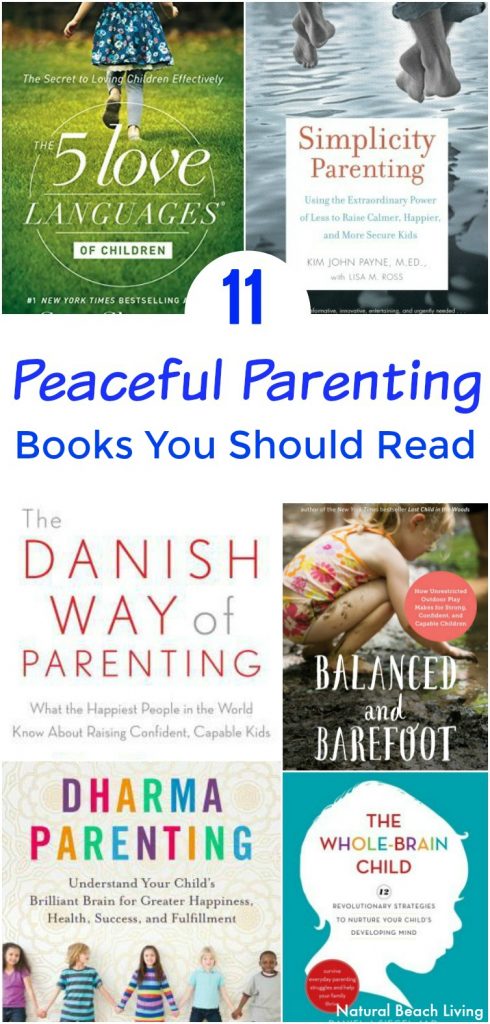 11 Brilliant Peaceful Parenting Books You Want to Read, Peaceful Parenting Happy Kids, Peaceful and Relaxed Living with Kids, Family Books, The Best Peaceful Parenting Books, Parenting Books, Raising Teens, Simplicity Parenting, Natural Parenting, Parenting Peacefully, #peacefulparenting #parentingbooks #books