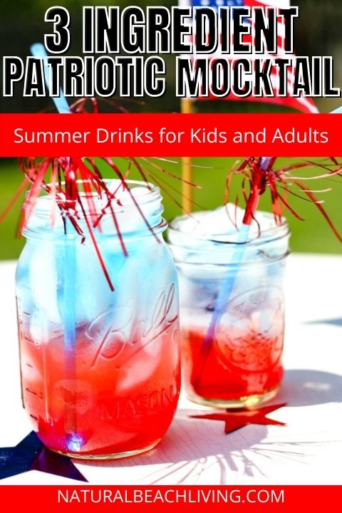 The Best Patriotic Non Alcoholic Summer Drinks, These Patriotic Summer Drinks for kids will be the best idea at your party, It's an Easy Summer Drink Recipe Everyone Loves, Perfect July 4th Recipe and Party Idea