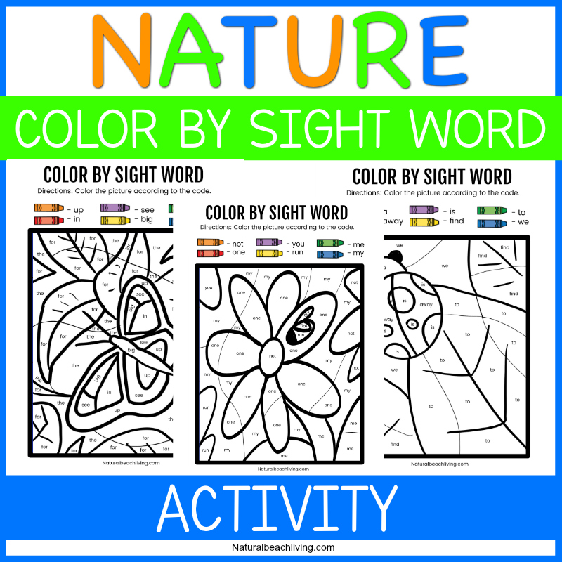These Nature Color by Sight Word Kindergarten Worksheets are a great way to get your child to learn sights words. Download Free Color By Sight Word Worksheets for your kids to enjoy coloring and learning at the same time. Get Free Kindergarten sight word worksheets Here