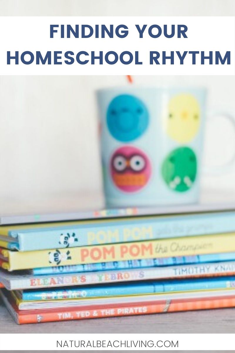 Finding Your Perfect Homeschool Rhythm