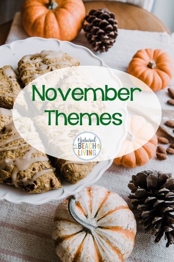 Find lots of Fun November Themes, Holidays and Activities here. November Preschool Themes, This list is full of Monthly themes and Calendar ideas, plus November Holidays and Fall Preschool Activities like ways to enjoy autumn and Fall Themes that focus on nature, Thanksgiving, kindness, being thankful and so much more, including celebrating nature in the fall, there is something for everyone here. 