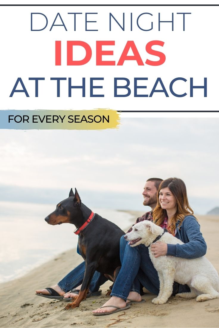 Beach Date Night Ideas – Easy and Creative Date Ideas, cute beach date ideas that you’re sure to find the perfect romantic date night idea. 
