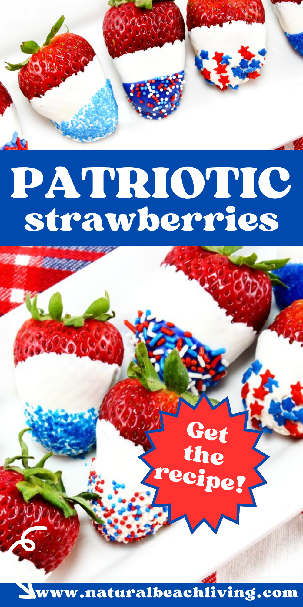 How to Make The Best Chocolate Covered Strawberries Recipe, 4th of July strawberries are an easy red, white, and blue treat! Chocolate is covered with sprinkles to make this festive dessert! Perfect 4th of July and Memorial Day Recipe, Patriotic Chocolate Covered Strawberries are Delicious!