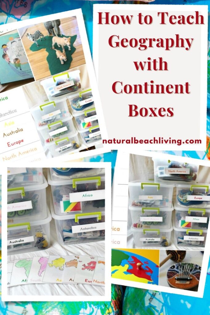 How to Teach Geography with Continent Boxes, DIY Montessori Continent Boxes, A multi-sensory approach to learning with kids, Montessori Geography