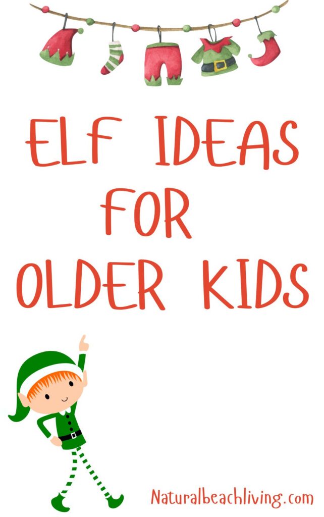 Creative and funny Elf ideas for older kids and teens, keep the holiday magic alive with clever Elf on the Shelf Christmas Activities for kids!